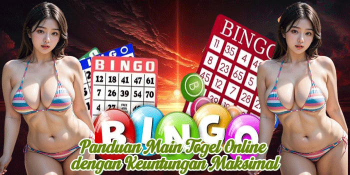 Panduan Main Togel Online dengan Keuntungan Maksimal